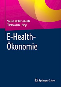 E-Health-Ökonomie -  - E-Book