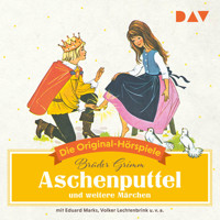 Aschenputtel und weitere Märchen (Hörspiel) - Grimm Jacob - Hörbuch