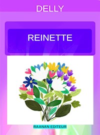 Reinette - Delly - E-Book