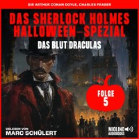 Das Sherlock Holmes Halloween-Spezial (Das Blut Draculas, Folge 5) - Sir Arthur Conan Doyle - Hörbuch