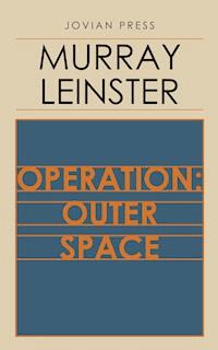 Operation: Outer Space - Murray Leinster - E-Book