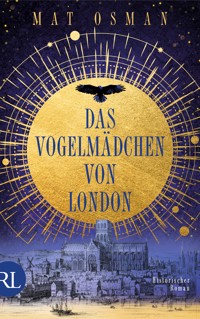 Das Vogelmädchen von London - Mat Osman - E-Book