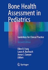 Bone Health Assessment in Pediatrics -  - E-Book