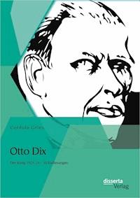Otto Dix: Der Krieg 1923/24 - 50 Radierungen - Cordula Gries - E-Book