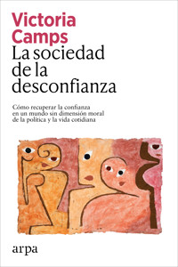 La sociedad de la desconfianza - Victoria Camps - E-Book