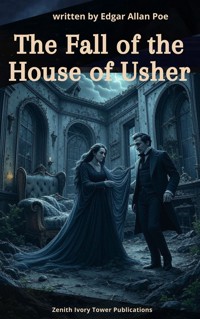The Fall of the House of Usher - Edgar Allan Poe - E-Book