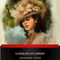 La Dama de las Camelias - Alejandro Dumas - Hörbuch