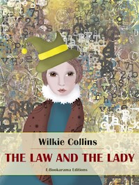 The Law and the Lady - Wilkie Collins - E-Book