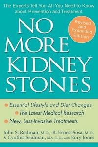 No More Kidney Stones - John S. Rodman - E-Book