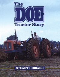 The Doe Tractor Story - Stuart Gibbard - E-Book