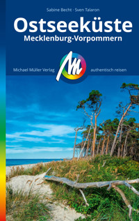 MICHAEL MÜLLER REISEFÜHRER Ostseeküste Mecklenburg-Vorpommern - Sabine Becht - E-Book