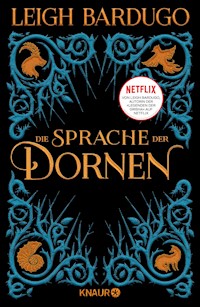 Die Sprache der Dornen - Leigh Bardugo - E-Book + Hörbuch