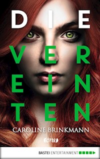 Die Vereinten - Caroline Brinkmann - E-Book