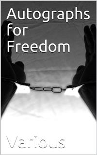 Autographs for Freedom - Various - E-Book