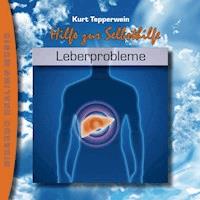 Hilfe zur Selbsthilfe: Leberprobleme -  - Hörbuch