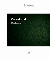 On est mal - Max Genève - E-Book