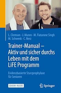 Trainer-Manual - Aktiv und sicher durchs Leben mit dem LiFE Programm - Lindy Clemson - E-Book