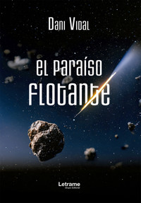 El paraíso flotante - Dani Vidal - E-Book