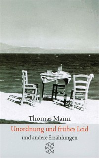 Unordnung und frühes Leid - Thomas Mann - E-Book