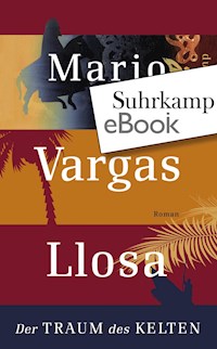 Der Traum des Kelten - Mario Vargas Llosa - E-Book