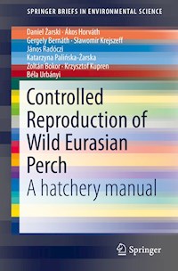 Controlled Reproduction of Wild Eurasian Perch - Daniel Żarski - E-Book