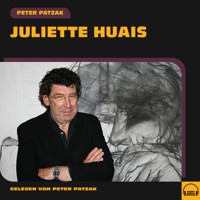 Juliette Huais - Peter Patzak - Hörbuch