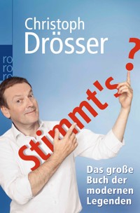 Stimmt's? Das große Buch der modernen Legenden - Christoph Drösser - E-Book