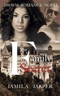 The Family Secret - Jamila Jasper - E-Book