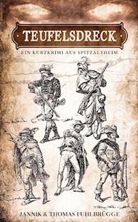 Teufelsdreck - Thomas Fuhlbrügge - E-Book