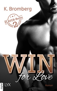 Win for Love - K. Bromberg - E-Book