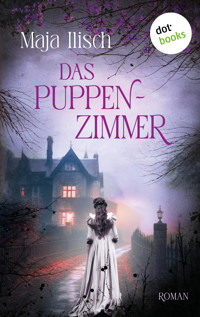 Das Puppenzimmer - Maja Ilisch - E-Book + Hörbuch