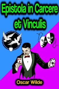 Epistola in Carcere et Vinculis - Oscar Wilde - E-Book