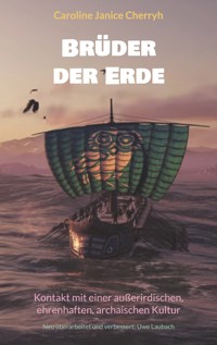 Brüder der Erde - Caroline Janice Cherryh - E-Book