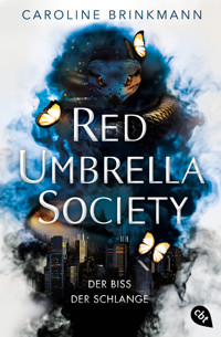 Red Umbrella Society – Der Biss der Schlange - Caroline Brinkmann - E-Book