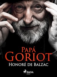 Papá Goriot - Honore de Balzac - E-Book