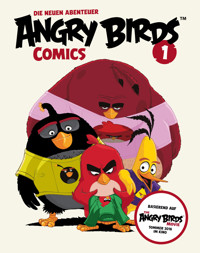 Angry Birds – Die neuen Abenteuer 1: Red sieht rot (Comic zum Film) - Paul Tobin - E-Book