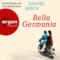 Bella Germania (Ungekürzte Lesung) - Daniel Speck - Hörbuch