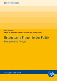 Ostdeutsche Frauen in der Politik - Cornelia Hippmann - E-Book