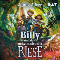 Billy und der geheimnisvolle Riese - Jamie Oliver - Hörbuch
