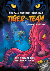 Tiger-Team - Der Schatz des Riesenkalmars - Thomas Brezina - E-Book