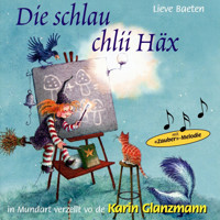 Die schlau chlii Häx - Lieve Beaten - Hörbuch
