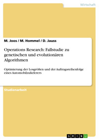 Operations Research: Fallstudie zu genetischen und evolutionären Algorithmen - M. Joos - E-Book