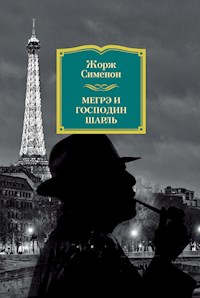 Мегрэ и господин Шарль - Жорж Сименон - E-Book