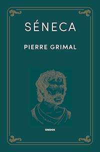 Séneca - Pierre Grimal - E-Book