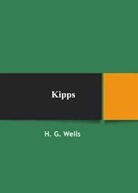 Kipps - H G Wells - E-Book