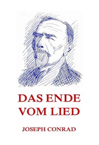 Das Ende vom Lied - Joseph Conrad - E-Book