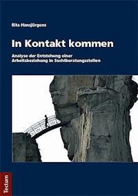 In Kontakt kommen - Rita Hansjürgens - E-Book