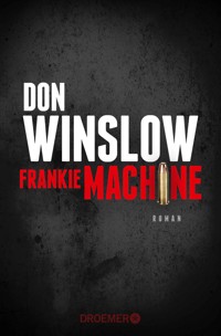 Frankie Machine - Don Winslow - E-Book