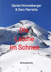 Die Leiche im Schnee - Daniel Himmelberger - E-Book