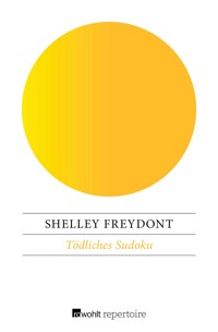Tödliches Sudoku - Shelley Freydont - E-Book